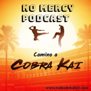 No-Mercy-Podcast-Cobra-Kai-karate-kid