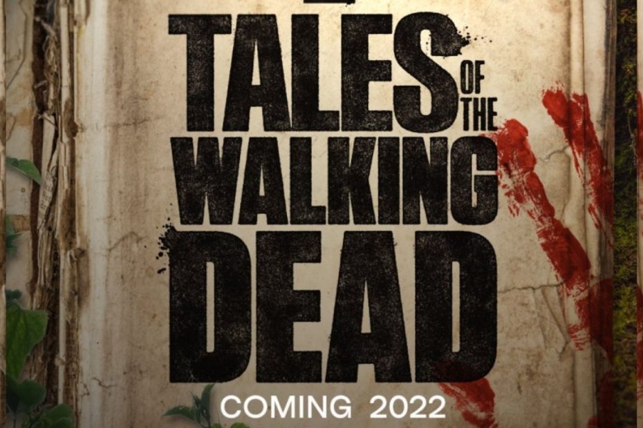 Tales of The Walking Dead