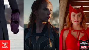 Podcast-Cinematográfico-Marvel-2021-Radio-de-Babel-Películas-Series
