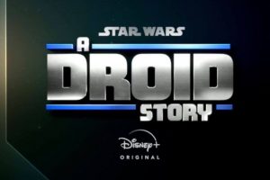 Star-Wars-A-Droid-Story